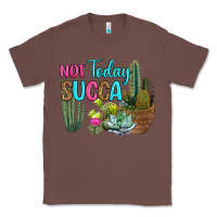 Chestnut not today succa Classic Tee - RanaPortraitStore