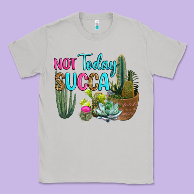 Classic Tee not today succa
