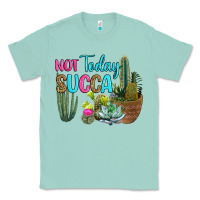 Seafoam not today succa Classic Tee - RanaPortraitStore