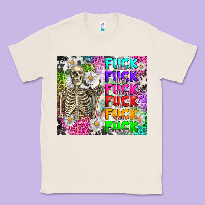 Classic Tee fuck this fuck that