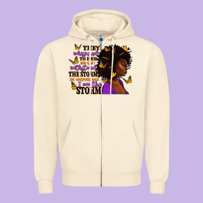 Zipper Hoodie They whispered to her afro woman