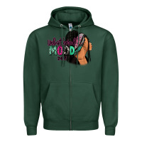 Sports Green Unbothered mood 24:7 Zipper Hoodie - RanaPortraitStore