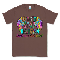 Chestnut don't stop believin' hold on to that feelin' Classic Tee - RanaPortraitStore