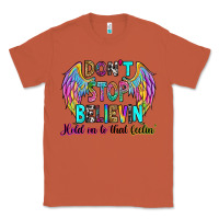 Copper don't stop believin' hold on to that feelin' Classic Tee - RanaPortraitStore