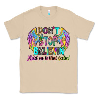 Mushroom don't stop believin' hold on to that feelin' Classic Tee - RanaPortraitStore