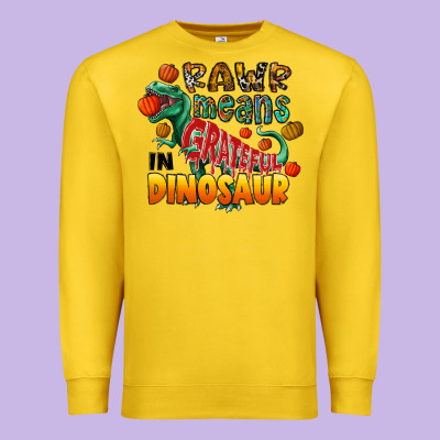 Rawr Means Grateful In Dinosaur Premium Sweatshirt Designed By Cowhidedigitalart