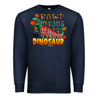 Navy rawr means grateful in dinosaur Premium Sweatshirt - CowhideDigitalArt