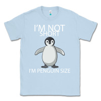 Dusty Blue I'm Not Short I'm Penguin Size Classic Tee - Bettercallsaul
