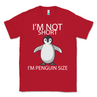 Red I'm Not Short I'm Penguin Size Classic Tee - Bettercallsaul