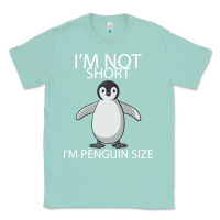 Seafoam I'm Not Short I'm Penguin Size Classic Tee - Bettercallsaul