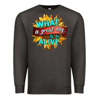 Smoke what a great day to be alive Premium Sweatshirt - HRA Design Shop