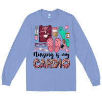 Colony Blue nursing is my cardio Long Sleeve Tee - BarkalooDesign