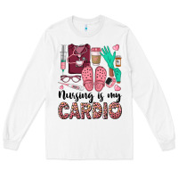 White nursing is my cardio Long Sleeve Tee - BarkalooDesign