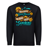 Black she was a wild flower in love with the sunshine Premium Sweatshirt - HRA Design Shop