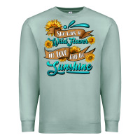 Seafoam she was a wild flower in love with the sunshine Premium Sweatshirt - HRA Design Shop