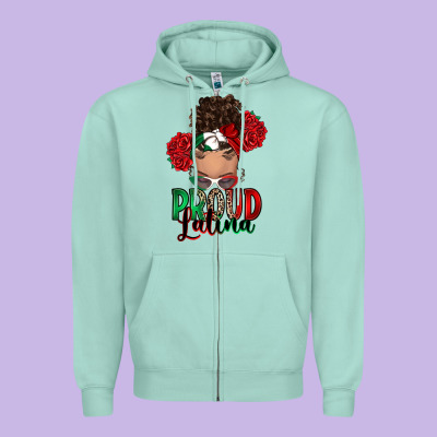 Zipper Hoodie Proud Latina messy bun