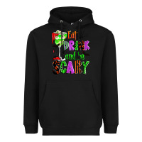 Black eat drink and be scary Heavyweight Hoodie - Zillion Design Studio