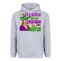 Heather Grey in a world full of princesses be a witch Heavyweight Hoodie - Zillion Design Studio