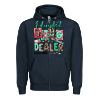 Navy educated drug dealer nurse life Zipper Hoodie - RanaPortraitStore