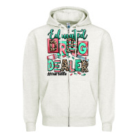 Oatmeal Heather educated drug dealer nurse life Zipper Hoodie - RanaPortraitStore