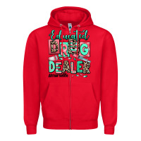 Red educated drug dealer nurse life Zipper Hoodie - RanaPortraitStore