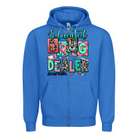 True Royal educated drug dealer nurse life Zipper Hoodie - RanaPortraitStore