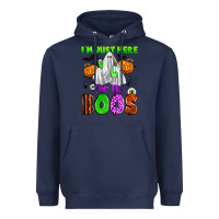Navy i'm just here for the boos Heavyweight Hoodie - Zillion Design Studio