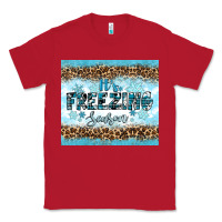 Red its freezing Classic Tee - RanaPortraitStore