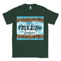 Sports Green its freezing Classic Tee - RanaPortraitStore