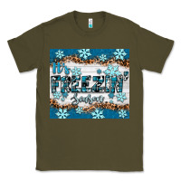 Army Green it's freezin season Classic Tee - RanaPortraitStore
