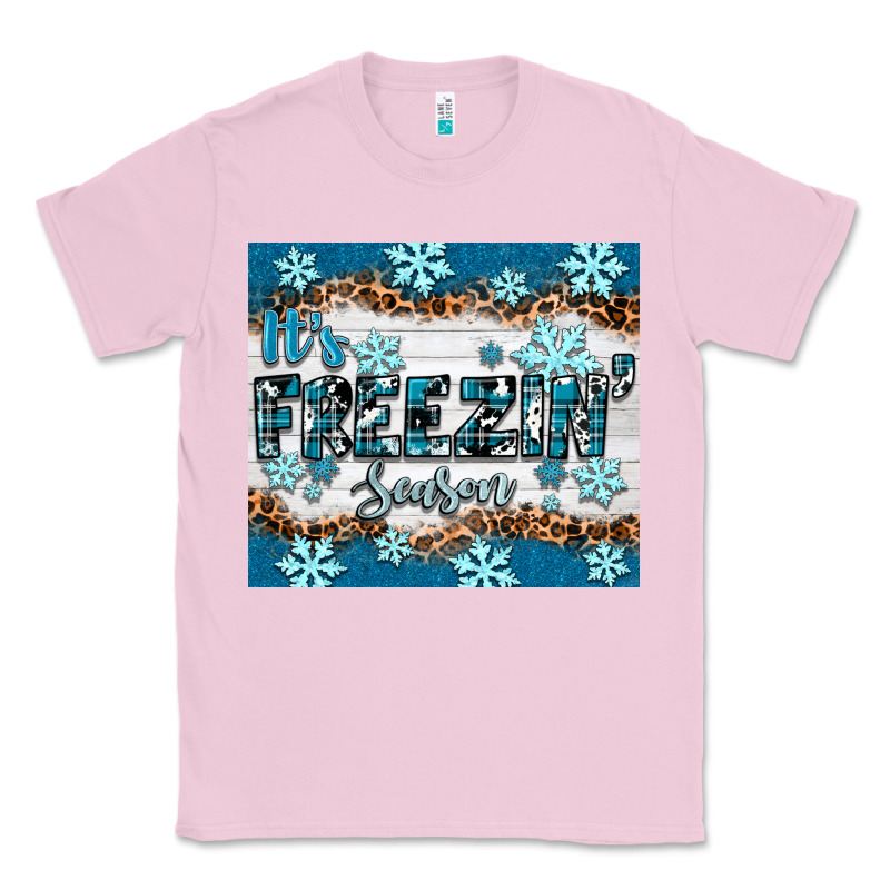It's Freezin Season Classic Tee by RanaPortraitStore | Teevron