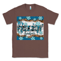 Chestnut it's freezin season Classic Tee - RanaPortraitStore