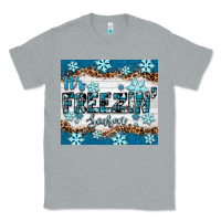 Heather Grey it's freezin season Classic Tee - RanaPortraitStore