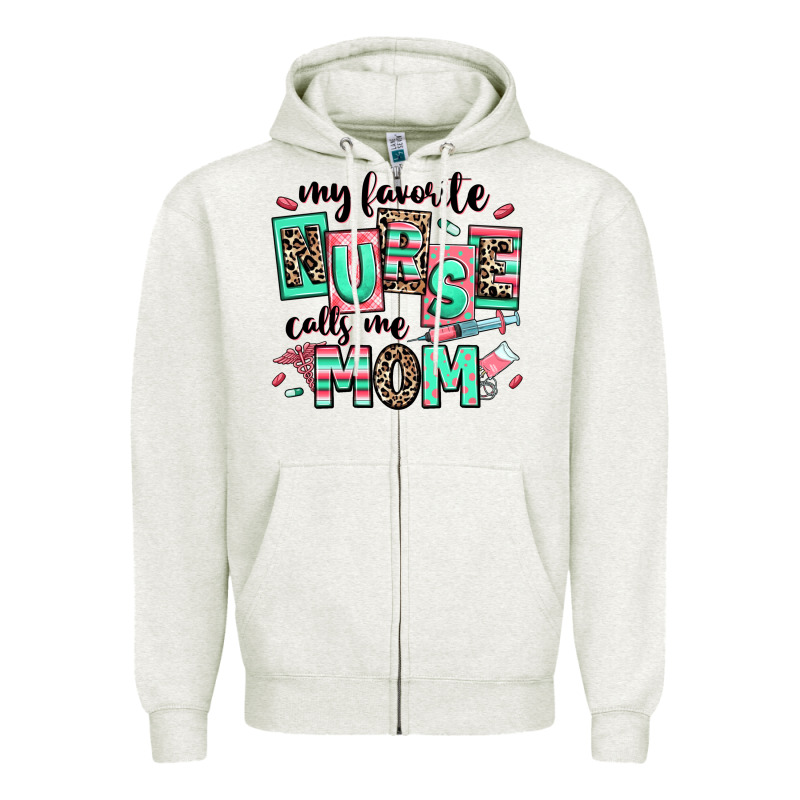 My Favorite Nurse Calls Me Mom Zipper Hoodie by RanaPortraitStore | Teevron