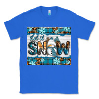 True Royal let it snow Classic Tee - RanaPortraitStore