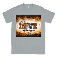 Heather Grey love of the tigers Classic Tee - RanaPortraitStore