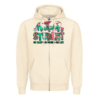 Sandshell nursing student no sleep no money no life Zipper Hoodie - RanaPortraitStore