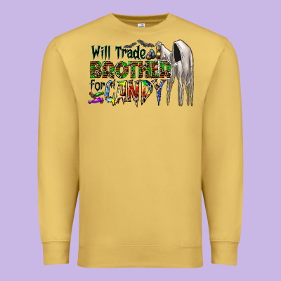 Will Trade Brother For Candy Premium Sweatshirt Designed By Cowhidedigitalart