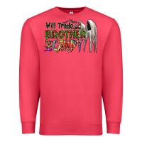 Cardinal will trade brother for candy Premium Sweatshirt - CowhideDigitalArt