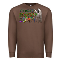Chestnut will trade brother for candy Premium Sweatshirt - CowhideDigitalArt