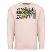 Pale Pink will trade brother for candy Premium Sweatshirt - CowhideDigitalArt