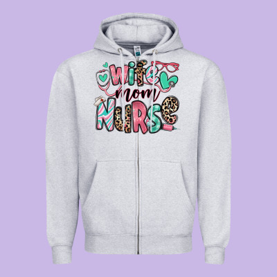 Zipper Hoodie wife mom nurse