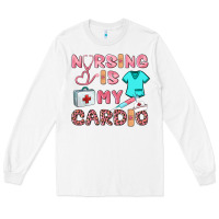 White nursing is my cardio Long Sleeve Tee - BarkalooDesign