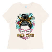 Bone nail tech life messy bun Ladies Tee - BarkalooDesign
