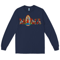 Navy mama our lady of guadalupe Long Sleeve Tee - BarkalooDesign