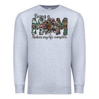 Heather Grey being a mom makas my life complete Premium Sweatshirt - SublimationCraftShop