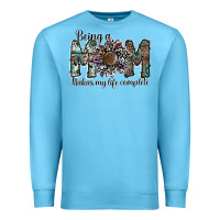 Ocean Blue being a mom makas my life complete Premium Sweatshirt - SublimationCraftShop