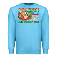 Ocean Blue torn between lookin like a snack and eatin one Premium Sweatshirt - FaDigitalArtStudio