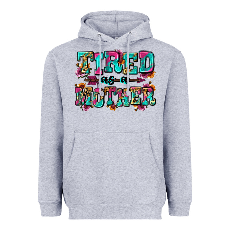 Tired As A Mother Heavyweight Hoodie by Zillion Design Studio | Teevron