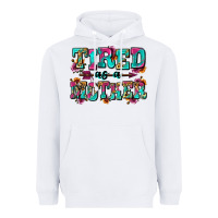 White tired as a mother Heavyweight Hoodie - Zillion Design Studio